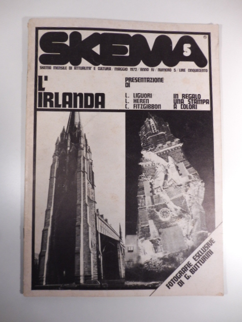 Skema. Mensile di attualità e cultura, maggio 1972, anno IV, numero 5. L'Irlanda